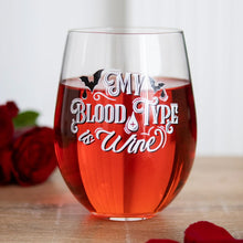 Load image into Gallery viewer, My Blood Type is Wine Stemless Wine Glass Goth Home Decor
