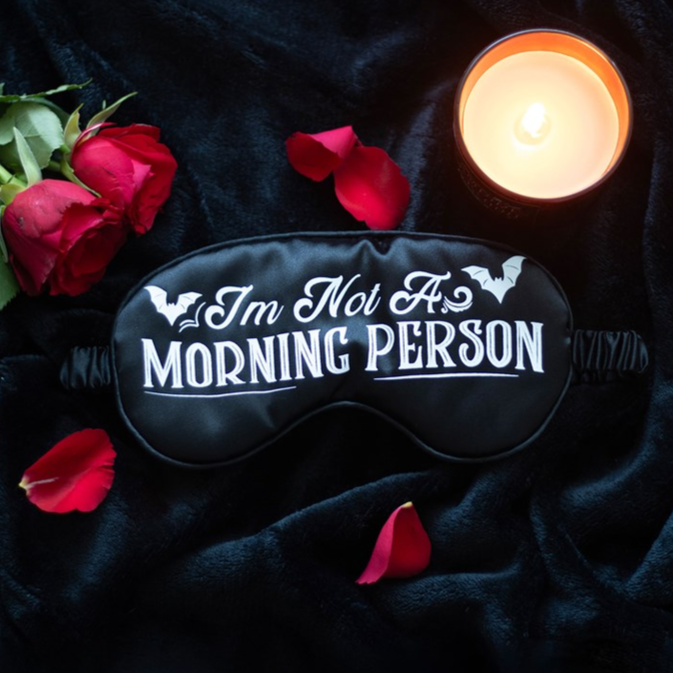 Gothic I'm Not a Morning Person Black Satin Sleep Mask